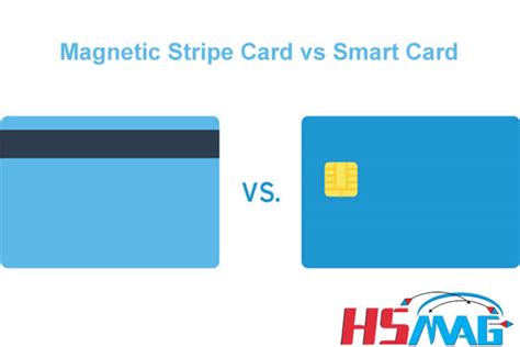 magnetic stripe card vs smart